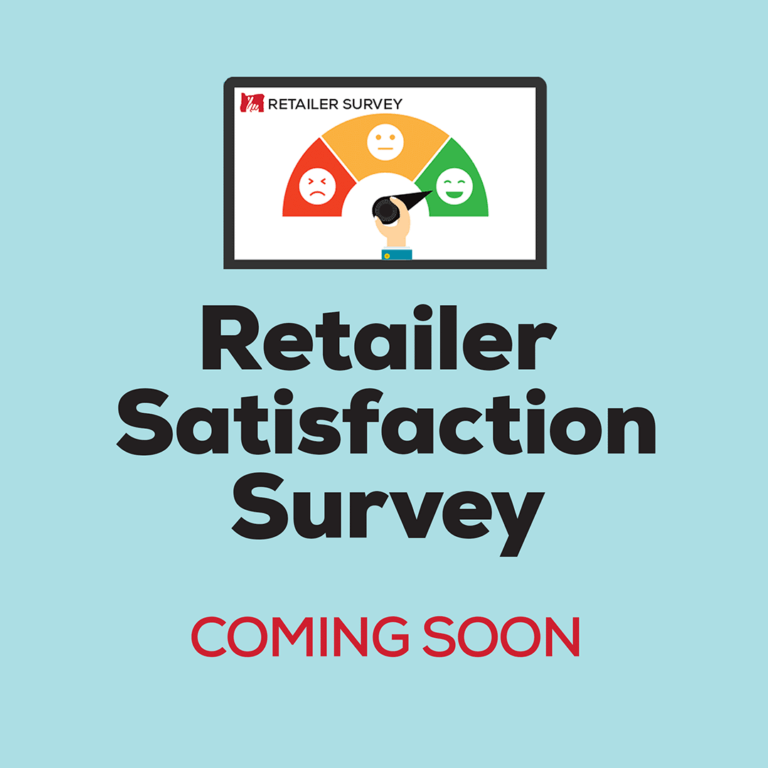 Retailer Satisfaction Survey Coming Soon